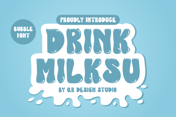 Drink Milksu: A Bubbly Font for Joyful Designs