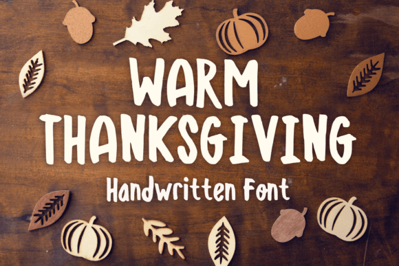 Embracing the Cozy Aesthetic: Why Warm Thanksgiving Is the Versatile Font Your Designs Need