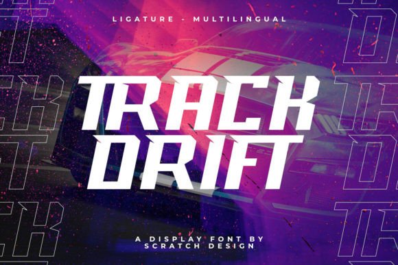 Evaluating Track Drift: A Bold Typeface for High-Energy Design